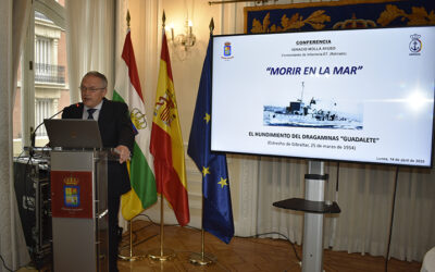 CONFERENCIA “MORIR EN LA MAR – El hundimiento del dragaminas Guadalete” a cargo de por Ignacio Mollá Ayuso